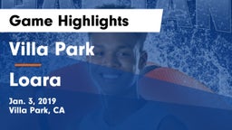 Villa Park  vs Loara  Game Highlights - Jan. 3, 2019