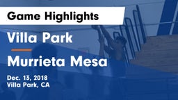 Villa Park  vs Murrieta Mesa  Game Highlights - Dec. 13, 2018