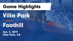 Villa Park  vs Foothill  Game Highlights - Jan. 5, 2019