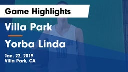 Villa Park  vs Yorba Linda  Game Highlights - Jan. 22, 2019