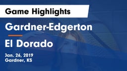 Gardner-Edgerton  vs El Dorado  Game Highlights - Jan. 26, 2019