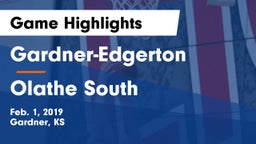 Gardner-Edgerton  vs Olathe South  Game Highlights - Feb. 1, 2019