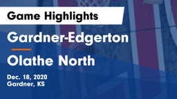 Gardner-Edgerton  vs Olathe North  Game Highlights - Dec. 18, 2020