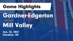 Gardner-Edgerton  vs Mill Valley  Game Highlights - Jan. 26, 2021