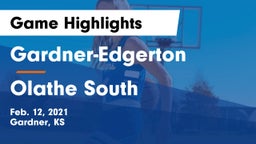 Gardner-Edgerton  vs Olathe South  Game Highlights - Feb. 12, 2021