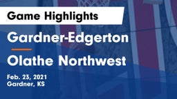 Gardner-Edgerton  vs Olathe Northwest  Game Highlights - Feb. 23, 2021