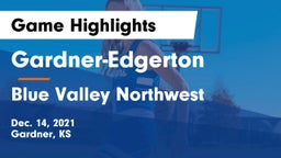 Gardner-Edgerton  vs Blue Valley Northwest  Game Highlights - Dec. 14, 2021