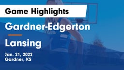 Gardner-Edgerton  vs Lansing  Game Highlights - Jan. 21, 2022