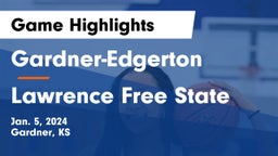 Gardner-Edgerton  vs Lawrence Free State  Game Highlights - Jan. 5, 2024