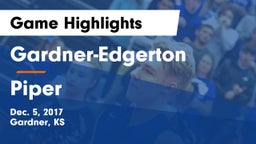 Gardner-Edgerton  vs Piper  Game Highlights - Dec. 5, 2017
