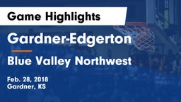 Gardner-Edgerton  vs Blue Valley Northwest  Game Highlights - Feb. 28, 2018