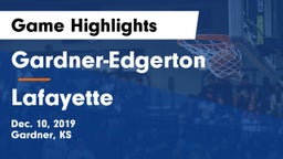 Gardner-Edgerton  vs Lafayette  Game Highlights - Dec. 10, 2019
