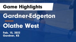 Gardner-Edgerton  vs Olathe West   Game Highlights - Feb. 15, 2022