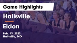 Hallsville  vs Eldon  Game Highlights - Feb. 13, 2023