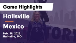 Hallsville  vs Mexico  Game Highlights - Feb. 28, 2023
