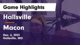 Hallsville  vs Macon  Game Highlights - Dec. 6, 2023