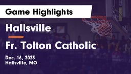 Hallsville  vs Fr. Tolton Catholic  Game Highlights - Dec. 16, 2023