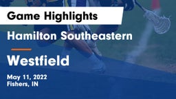 Hamilton Southeastern  vs Westfield  Game Highlights - May 11, 2022