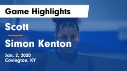 Scott  vs Simon Kenton  Game Highlights - Jan. 2, 2020