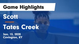 Scott  vs Tates Creek  Game Highlights - Jan. 13, 2020