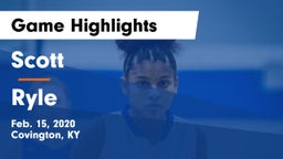 Scott  vs Ryle  Game Highlights - Feb. 15, 2020