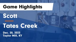 Scott  vs Tates Creek  Game Highlights - Dec. 20, 2023