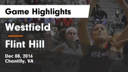 Westfield  vs Flint Hill  Game Highlights - Dec 08, 2016