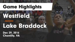 Westfield  vs Lake Braddock  Game Highlights - Dec 29, 2016