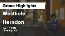 Westfield  vs Herndon  Game Highlights - Jan 17, 2017