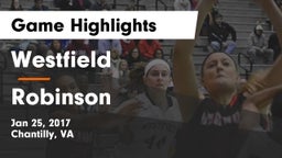 Westfield  vs Robinson  Game Highlights - Jan 25, 2017