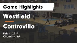 Westfield  vs Centreville  Game Highlights - Feb 1, 2017