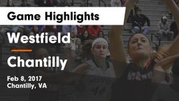 Westfield  vs Chantilly  Game Highlights - Feb 8, 2017
