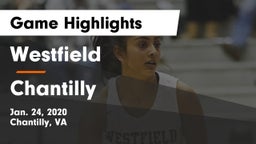 Westfield  vs Chantilly  Game Highlights - Jan. 24, 2020