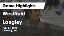 Westfield  vs Langley  Game Highlights - Feb. 24, 2020