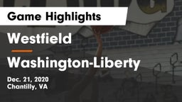 Westfield  vs Washington-Liberty  Game Highlights - Dec. 21, 2020