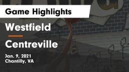Westfield  vs Centreville  Game Highlights - Jan. 9, 2021