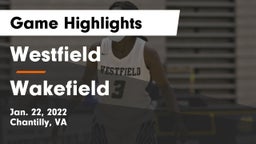 Westfield  vs Wakefield  Game Highlights - Jan. 22, 2022