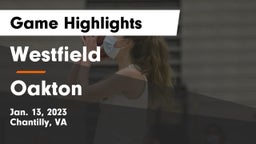 Westfield  vs Oakton  Game Highlights - Jan. 13, 2023