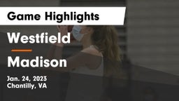 Westfield  vs Madison  Game Highlights - Jan. 24, 2023