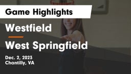 Westfield  vs West Springfield  Game Highlights - Dec. 2, 2023