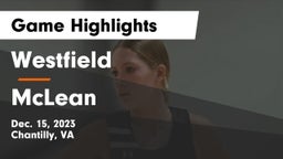 Westfield  vs McLean  Game Highlights - Dec. 15, 2023