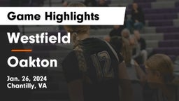 Westfield  vs Oakton  Game Highlights - Jan. 26, 2024