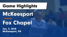 McKeesport  vs Fox Chapel Game Highlights - Jan. 3, 2018