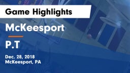 McKeesport  vs P.T Game Highlights - Dec. 28, 2018
