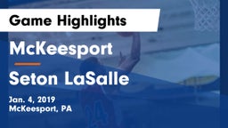 McKeesport  vs Seton LaSalle Game Highlights - Jan. 4, 2019