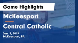 McKeesport  vs Central Catholic Game Highlights - Jan. 5, 2019