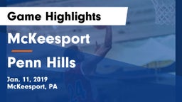McKeesport  vs Penn Hills  Game Highlights - Jan. 11, 2019
