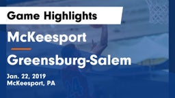 McKeesport  vs Greensburg-Salem  Game Highlights - Jan. 22, 2019