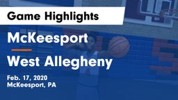 McKeesport  vs West Allegheny  Game Highlights - Feb. 17, 2020