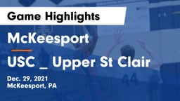 McKeesport  vs USC _ Upper St Clair Game Highlights - Dec. 29, 2021